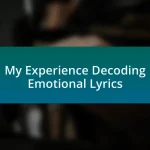 My Experience Decoding Emotional Lyrics