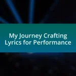 My Journey Crafting Lyrics for Performance