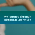 My Journey Through Historical Literature
