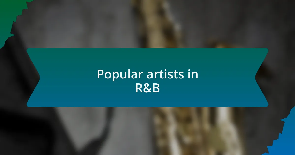 Popular Artists in R&B